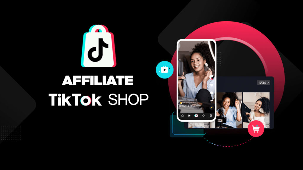 Những điều bạn nên biết khi làm Affiliate TikTok