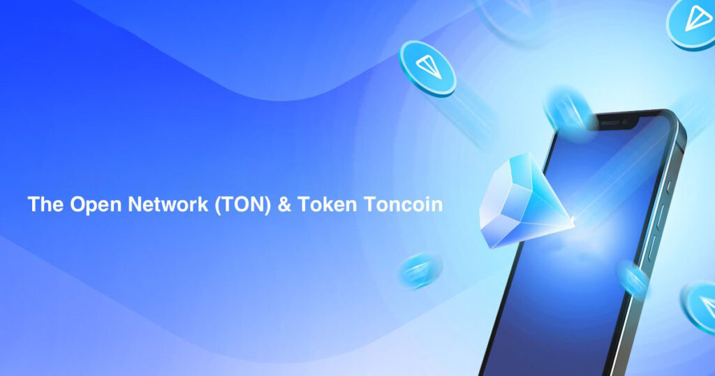 Hệ sinh thái TON là gì? Tất tần tật về The Open Network