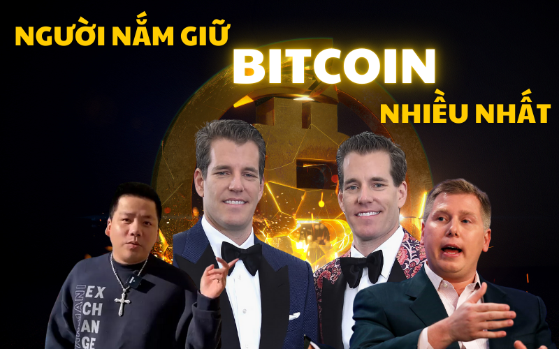 Người nắm bitcoin nhiều nhất là ai