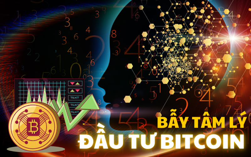 5+ bẫy tâm lý khi đầu tư bitcoin