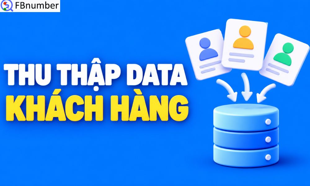 thu thập data khách hàng